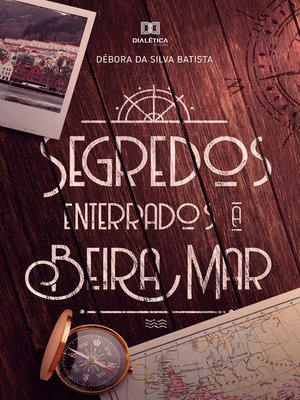 cover image of Segredos enterrados à beira mar